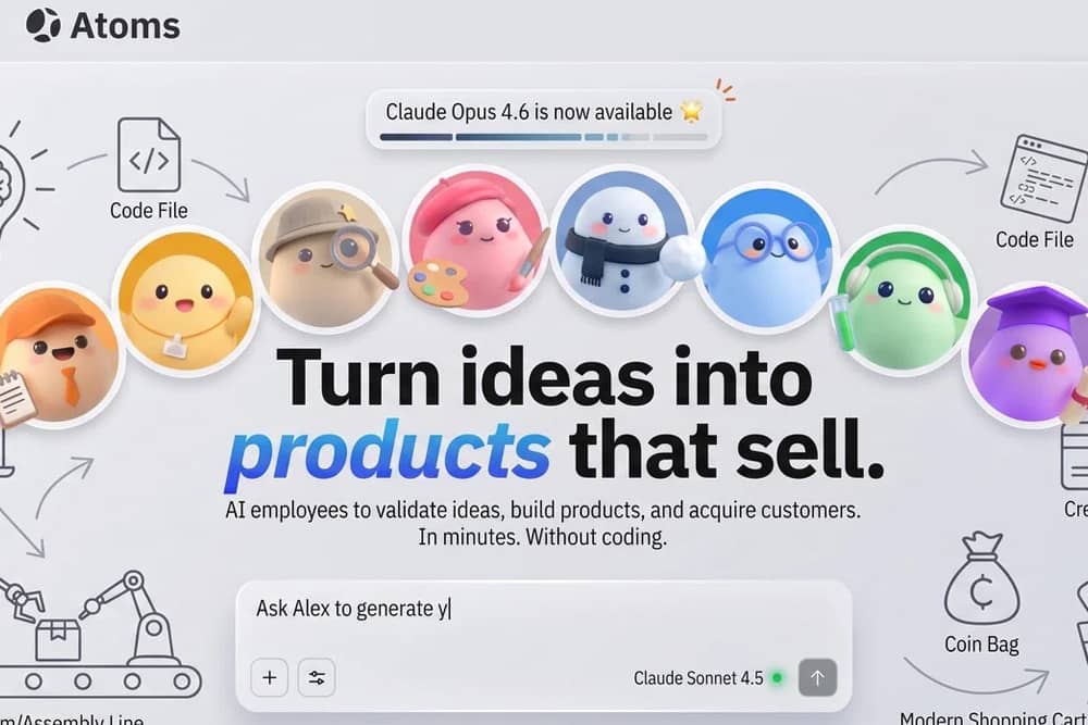 Atoms landing page: cute 3D mascots above the headline 'Turn ideas into products that sell.'