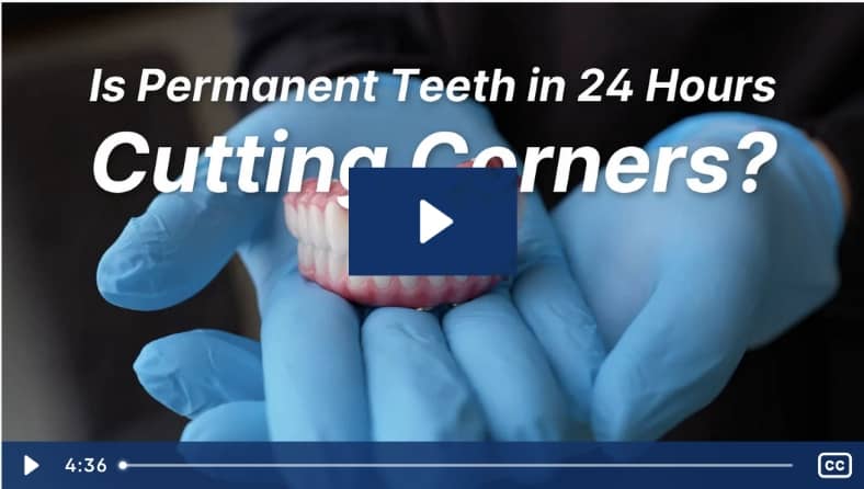 Video thumbnail showing gloved hands holding a full-arch denture, with the title "Is Permanent Teeth in 24 Hours Cutting Corners?