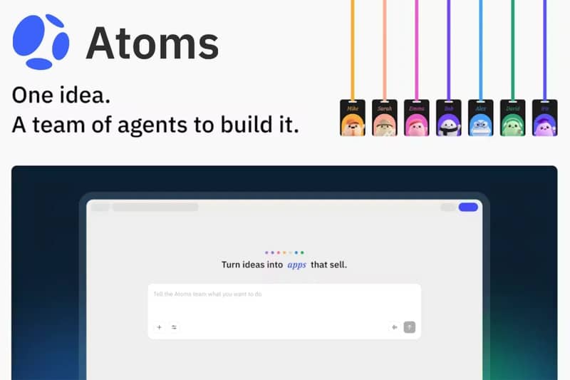 Atoms app marketing graphic with logo, the headline 'One idea. A team of agents to build it,' character badges, and an app interface screenshot.
